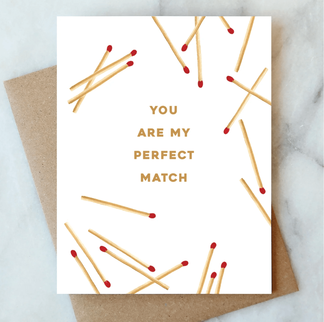 CardsYou Are My Perfect Match Card