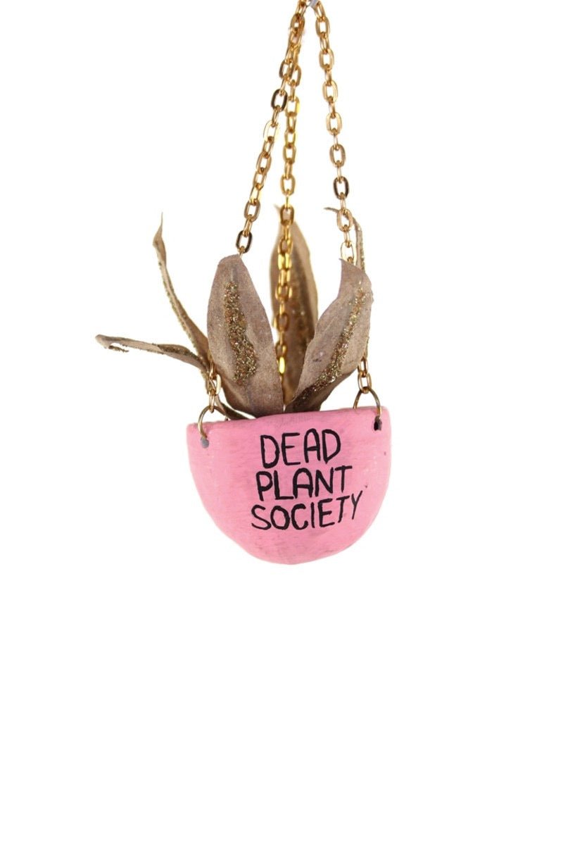 Christmas OrnamentDead Plant Society Ornament