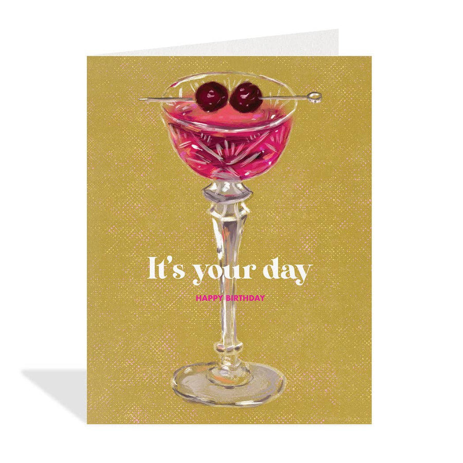 It's your day Birthday Card